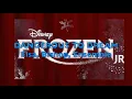 FROZEN JR -  Dangerous to Dream