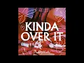 Maddy Hicks - Kinda Over It (Official Audio)