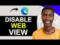 How to Disable Microsoft EDGE Webview Full Tutorial
