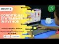 Session 9 Conditional Statement in Python CBSE AI Skill Course Sessions