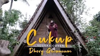 Download Woro Widowati - Cukup [Dhevy Geranium Reggae Cover] MP3