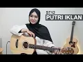 PUTRI IKLAN - ST12 (COVER BY REGITA ECHA)