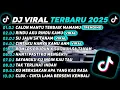 Download Lagu DJ VIRAL TERBARU 2025 || DJ CALON MANTU TERBAIK MAMAMU X RINDU AKU RINDU KAMU || FULL ALBUM TERBARU