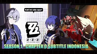 Zenless Zone Zero Chapter Prolog Subtitle Indonesia.