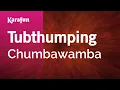 Download Lagu Tubthumping - Chumbawamba | Karaoke Version | KaraFun