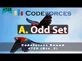 A Odd Set Codeforces Round Div 2 sKSama Hindi Editorial