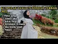 Download Lagu DANGDUT NONSTOP - COVER DANGDUT ORGEN TUNGGAL TERBAIK 2023 TERLARIS