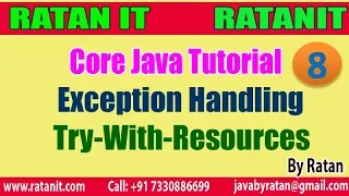 Core Java Exception Handling -8 try-with-Resources By Ratan Sir