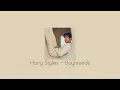 Download Lagu harry styles - boyfriends (sped up)