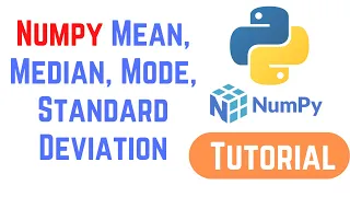 Python NumPy Tutorial For Beginners - Numpy Mean Median Mode Standard Deviation in Python