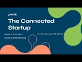 The Connected Startup Episode 3 Memorang