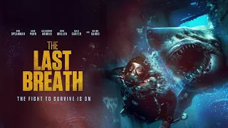 The Last Breath Trailer in Hindi | Hollywood Movie Trailer Hindi Dubbed | Trailer in Hindi