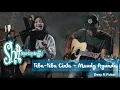 Download Lagu Maudy Ayunda - Tiba-Tiba Cinta Datang | Sugar Honey Ice Tea Cover (DESI)