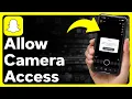How To Allow Camera Access On Snapchat