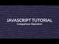 javascript comparison operators explained