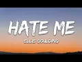 Download Lagu Ellie Goulding \u0026 Juice WRLD - Hate Me 1 HOUR [Lyrics]