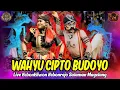 Lagu Warok WCB Wahyu Cipto Budoyo Sengganen - Kebonkliwon Kebonrejo Salaman | LIVE DELAY