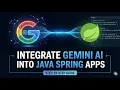 Spring Boot Developer Add Gemini AI Right Now