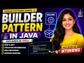 Builder Design Pattern in Java Explained Creational Design Pattern Java Interview Questions