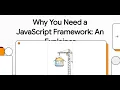 2-15 Why You Need a JavaScript Framework