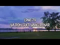 Lagu LPMI 79: YA ROH SUCI YANG BENAR [Holy spirit Faithful Guide]