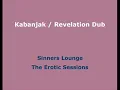 Kabanjak / Revelation Dub