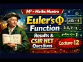 Euler s Phi Function Important Results CSIR NET Questions Lecture 12 M Maths Mantra