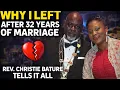 Why I Ended My 32-Year Marriage Rev Christie Bature s Shocking Truth