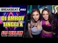 Download Lagu DJ AMROY 6 AGUSTUS 2018 SPESIAL LAGU BARU SEMAKIN TINGGI