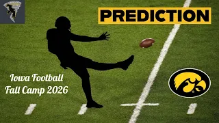 DEPTH CHART PREDICTION Why I m CALLING MY SHOT on Iowa Football s new surprise starting punter