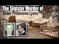 Download Lagu SISTER PHILOMENA LYONS: Her Sinister Murder and a Young Predator