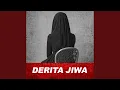 Lagu Derita Jiwa