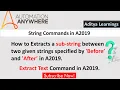 How to Extract a sub string between two given strings in A2019 Extract Text Command in A2019 RPA