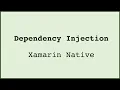 Dependency Injection for Xamarin Native Applications not Xamarin Forms