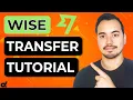 Wise Money Transfer Tutorial 2026 How To Send Money Internationally