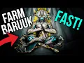 Where to Farm BARUUK PRIME FAST in Warframe 2023