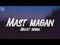 Mast Magan lyrics  | 2 States | ArijitSingh | Arjun Kapoor, Alia Bhatt