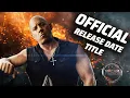 Lagu Fast \u0026 Furious 11 Official Release Date \u0026 Title is Finally Here!