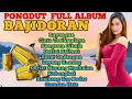 Lagu PONGDUT BAJIDORAN FULL ALBUM