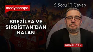 Brezilya ve Sırbistan’dan kalan | Kemal Can ile 5 Soru 10 Cevap