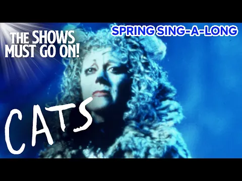 Download MP3 ‘Memory’ from CATS the Musical | Spring Sing-A-Long