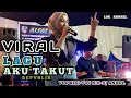 Download Lagu 🔰🔥VIRAL LULO LAGU AKU TAKUT(REPVBLIK)🎼FULL LULO GACOR▶️VOC KIKI-VOC NIR FT DJ ANDRY