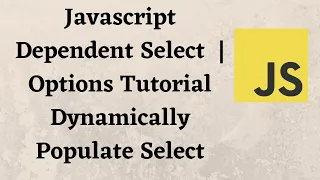 Javascript Dependent Select Options Tutorial Country Based Depandent Dynamically Populate Select