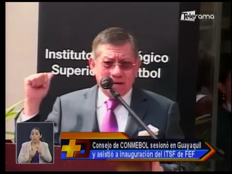 Consejo de CONMEBOL sesionó en Guayaquil y asistió a inauguración del ITSF de FEF
