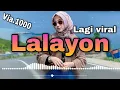 Download Lagu Lalayon Terbaru‼️Lagi Viral‼️ Remix Febriyan Remixer 2023