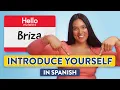 How to Introduce Yourself in Spanish Essential Spanish Introductions and Responses