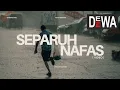 Lagu SEPARUH NAFAS - English Cover (Dewa19)