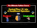 Control Flow with if else and Conditional Operators The Ultimate Python Course BrainyHub