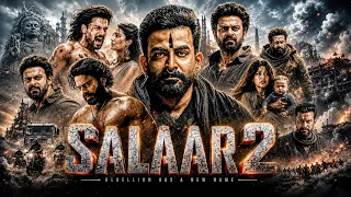 Salaar 2 Full Movie Hindi dubbed Prabhas Shruti Haasan Prithviraj Sukumaran Facts Details