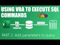 Use Excel VBA to Execute SQL Commands Part 2 Add parameters to a query